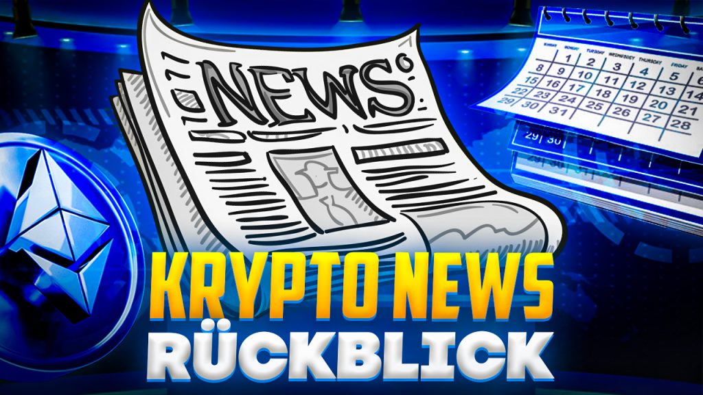 Krypto News Rückblick